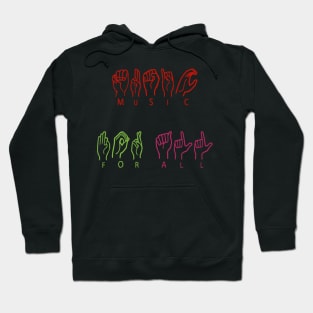 Music for All in English and ASL Alphabeth Hoodie